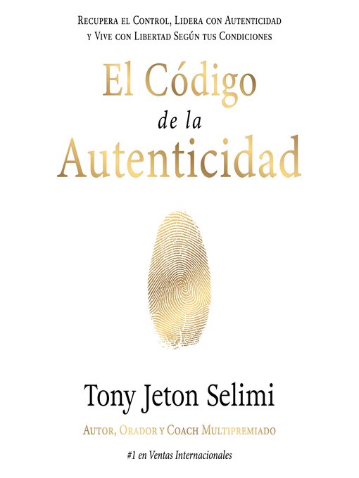 Title details for El Código de la  Autenticidad by Tony Jeton Selimi - Available